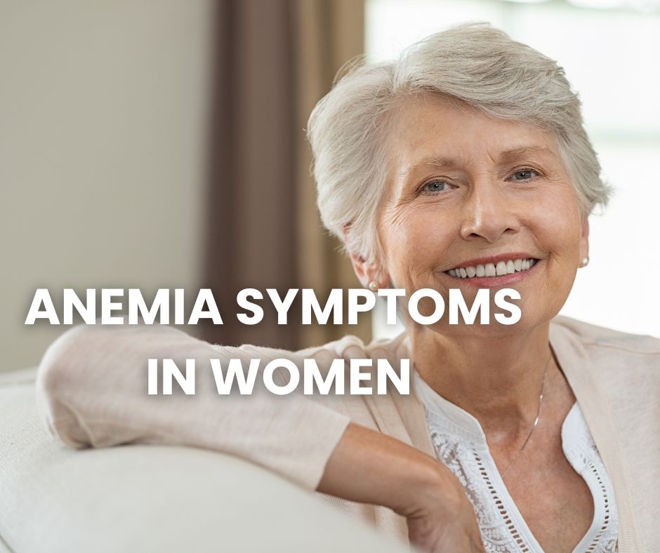 What Are The Anemia Symptoms In Women Anemia Anemia In Women And More Medasiastore Anemia 0865
